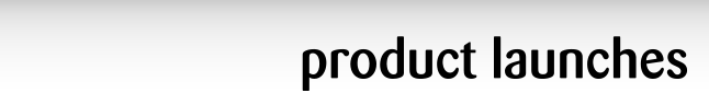product launches